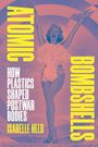 Isabelle Held: Atomic Bombshells, Buch