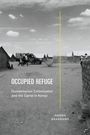 Hanno Brankamp: Occupied Refuge, Buch