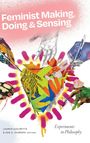 Feminist Making, Doing, and Sensing, Buch