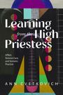 Ann Cvetkovich: Learning from the High Priestess, Buch