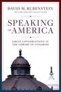 David M. Rubenstein: Speaking of America, Buch