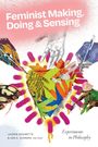 Feminist Making, Doing, and Sensing, Buch