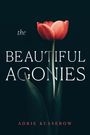 Adrie Kusserow: The Beautiful Agonies, Buch