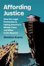 Sheldon Krantz: How the Legal Profession Has Failed America-and What We Can Do About It, Buch