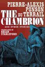 Pierre-Alexis Ponson Du Terrail: The Chambrion and Other Stories, Buch