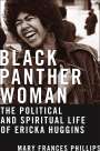 Mary Frances Phillips: Black Panther Woman, Buch