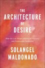 Solangel Maldonado: The Architecture of Desire, Buch