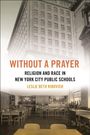 Leslie Beth Ribovich: Without a Prayer, Buch