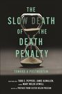 : The Slow Death of the Death Penalty, Buch