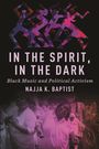 Najja K Baptist: In the Spirit, in the Dark, Buch