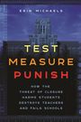 Erin Michaels: Test, Measure, Punish, Buch