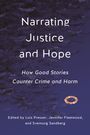 : Narrating Justice and Hope, Buch