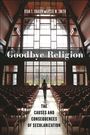 Jesse M. Smith: Goodbye Religion, Buch