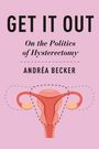 Andrea Becker: Get It Out, Buch