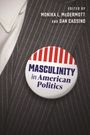 : Masculinity in American Politics, Buch