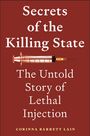 Corinna Barrett Lain: Secrets of the Killing State, Buch