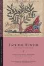 : Fate the Hunter, Buch