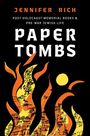 Jennifer Rich: Paper Tombs, Buch