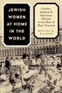 „JEWISH WOMEN AT HOME IN THE WORLD“ und „Gender, Judaism & American Identity“ vorne, Frau mit Tauben in historischem Hof.