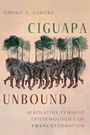 Omaris Z. Zamora: Ciguapa Unbound. Afrolatinx feminist epistemologies of tranceformation. Illustration von Personen mit Palmen.