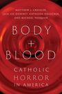 Jack Lee Downey: Body and Blood, Buch