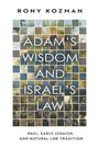Rony Kozman: Adam's Wisdom and Israel's Law, Buch