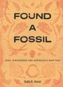 Sally K Hurst: Found a Fossil, Buch