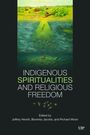 Jeffery Hewitt: Indigenous Spirituality and Religious Freedom, Buch