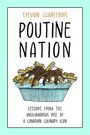 Sylvain Charlebois: Poutine Nation, Buch