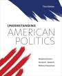 Donald E. Abelson: Understanding American Politics, Third Edition, Buch
