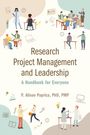 P Alison Paprica: Research Project Management and Leadership, Buch