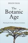 Dean Falk: The Botanic Age, Buch