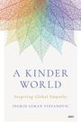 Ingrid Leman Stefanovic: A Kinder World, Buch