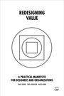 David Dunne: Redesigning Value, Buch