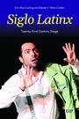 „Siglo Latinx: Twenty-First Century Stage“ von Erin Alice Cowling und Glenda Y. Nieto-Cuebas. Ein Mann schaut überrascht.