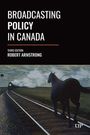 "BROADCASTING POLICY IN CANADA. THIRD EDITION. ROBERT ARMSTRONG." Ein Pferd steht neben Eisenbahngleisen, ein Zug nähert sich.
