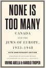 Harold Troper: None Is Too Many, Buch