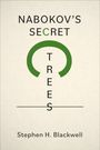 Stephen H. Blackwell: Nabokov's Secret Trees, Buch