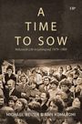 Michael Beizer: A Time to Sow, Buch