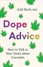 Gail Beck: Dope Advice, Buch