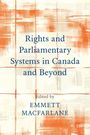 Emmett Macfarlane: Rights and Parliamentary Systems in Canada and Beyond, Buch