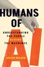 Joseph Wilson: Humans of AI, Buch