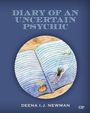 Deena I J Newman: Diary of an Uncertain Psychic, Buch