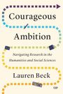 Lauren Beck: Courageous Ambition, Buch