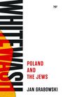 Jan Grabowski: Whitewash, Buch