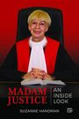 Suzanne Handman: Madam Justice, Buch
