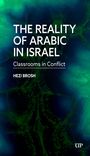 Hezi Brosh: The Reality of Arabic in Israel, Buch