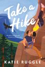 Katie Ruggle: Take a Hike, Buch