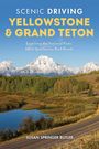 Susan Springer Butler: Scenic Driving Yellowstone & Grand Teton, Buch