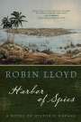 Robin Lloyd: Harbor of Spies, Buch